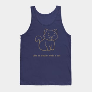 LIFE IS BETTER WITH A CAT Tank Top